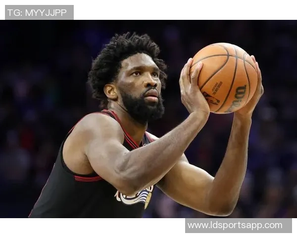 恩比德25分钟出战表现平平仅得12分6篮板3助攻球队失利引发关注